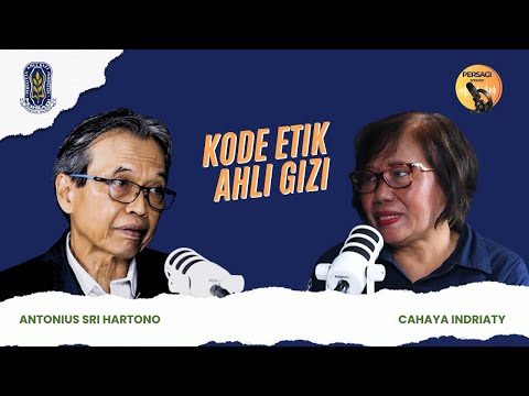 Kode Etik Ahli Gizi | PERSAGI Kabupaten Bojonegoro PODCAST Eps. 14